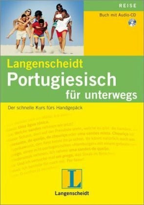 Langenscheidt Portugiesisch für unterwegs - Audio-CD mit Begleitheft: Der schnelle Kurs fürs Handgepäck