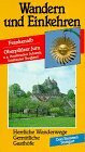 Wandern und Einkehren, Bd.13, Frankenalb, Oberpfälzer Jura