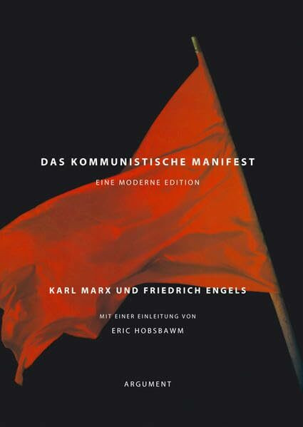 Das kommunistische Manifest: Eine moderne Edition