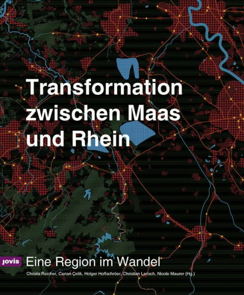 Transformation zwischen Maas und Rhein: Eine Region im Wandel