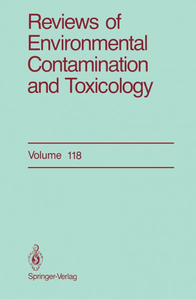 Reviews of Environmental Contamination and Toxicology: Continuation of Residue Reviews (Reviews of Environmental Contamination and Toxicology, 118)