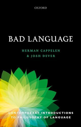 Bad Language (Contemporary Introductions to Philosophy of Language)