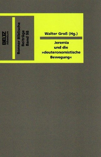 Jeremia und die "deuteronomistische Bewegung"