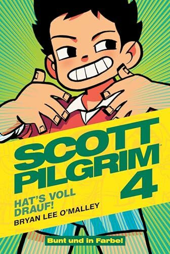 Scott Pilgrim: Bd. 4 (von 6): … hat's voll drauf!