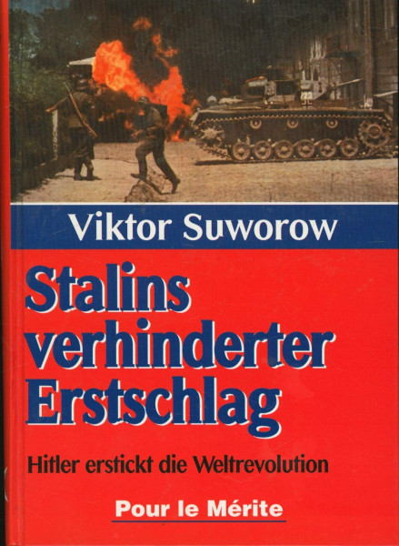 Stalins verhinderter Erstschlag: Hitler erstickt die Weltrevolution