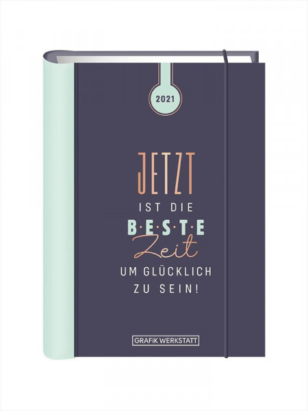 Terminplaner 2021 "Gib nie etwas auf..."