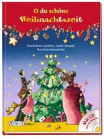 O du schöne Weihnachtszeit ... mit CD O du schöne Weihnachtszeit ... mit CD