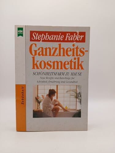 Schönheitsfarm zu Hause. Neue Rezepte und Ratschläge für Schönheit, Ernährung und Gesundheit