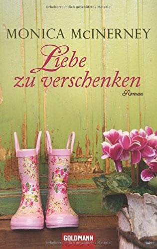 Liebe zu verschenken: Roman: Roman. Deutsche Erstveröffentlichung