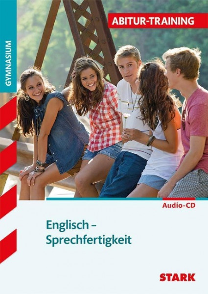 Abitur-Training Englisch. Sprechfertigkeit