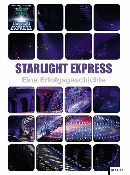 Starlight Express: Eine Erfolgsgeschichte