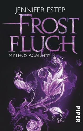 Frostfluch (Mythos Academy 2): Mythos Academy 2