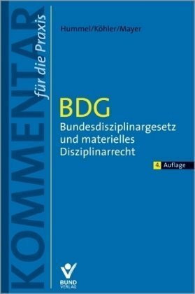 BDG - Bundesdisziplinargesetz: Bundesdisziplinargesetz und materielles Disziplinarrecht