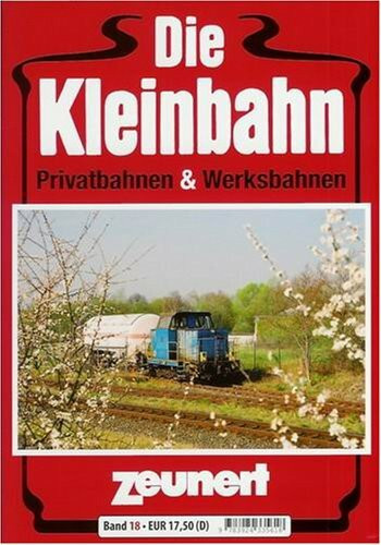 Die Kleinbahn Band 18