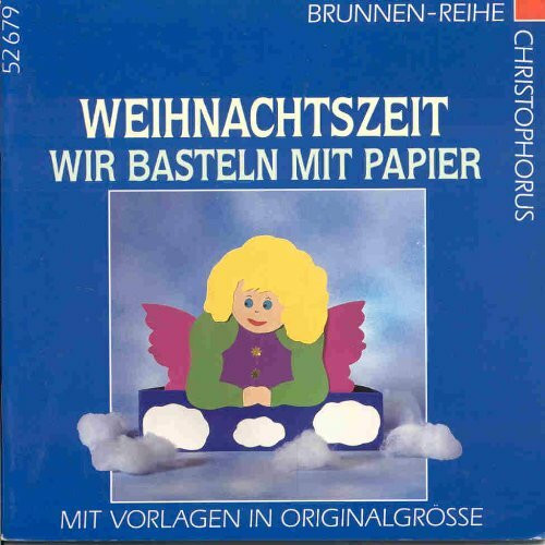 Weihnachtszeit, Wir basteln mit Papier