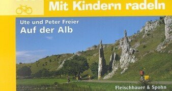Mit Kindern radeln, Auf der Alb