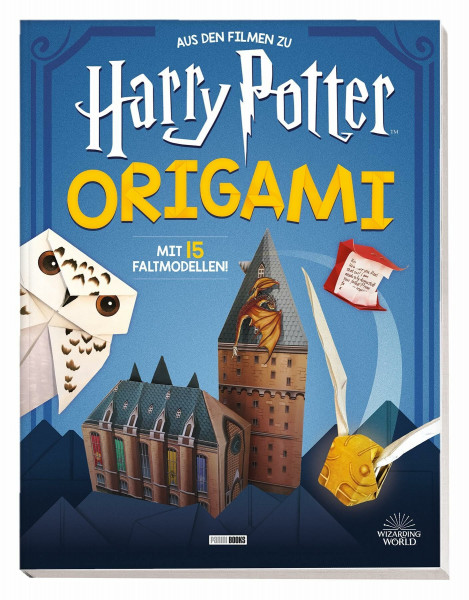 Aus den Filmen zu Harry Potter: Origami: Mit 15 Faltmodellen!