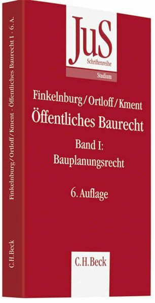 Öffentliches Baurecht Band I: Bauplanungsrecht (JuS-Schriftenreihe: Schriftenreihe der Juristischen Schulung, Band 107)