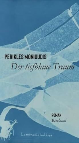 Der tiefblaue Traum