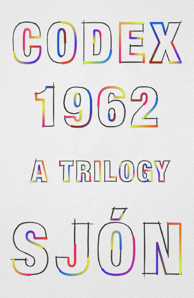 Codex 1962: A Trilogy