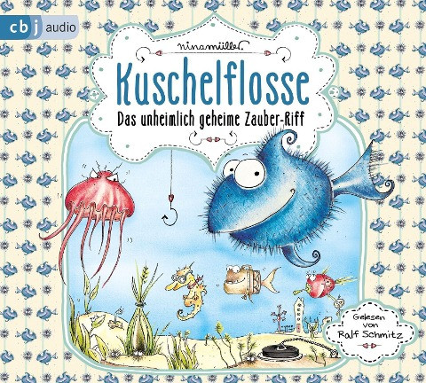 Kuschelflosse 01. Das unheimlich geheime Zauber-Riff