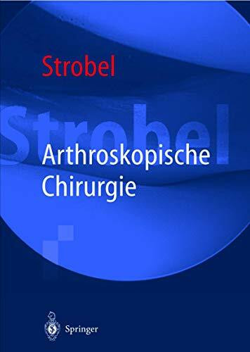 Arthroskopische Chirurgie