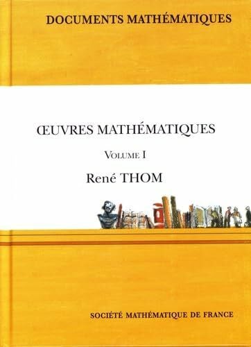 Oeuvres Mathematiques: Volume 1 (Documents Mathematiques, Band 15)