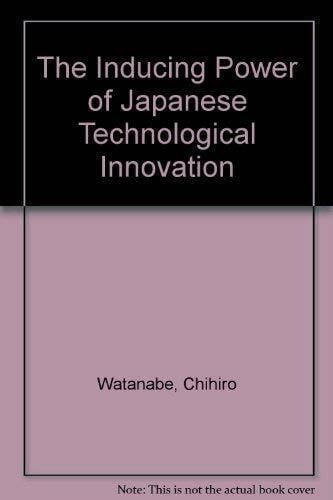 Inducing Power of Japanese Technological Innovation
