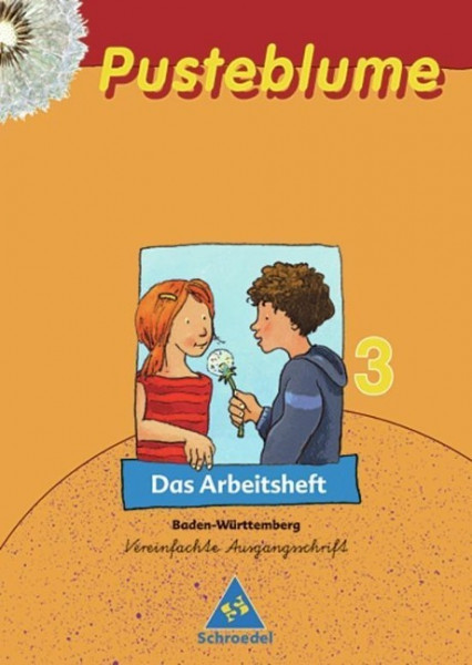 Pusteblume. Das Sprachbuch 3. Arbeitsheft. VA Vereinfachte Ausgangsschrift. Baden-Württemberg