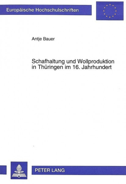 Schafhaltung und Wollproduktion in Thüringen im 16. Jahrhundert