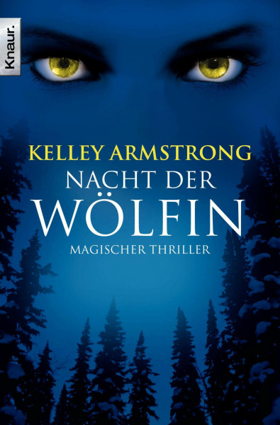 Die Nacht der Wölfin: Roman (Die Otherworld-Reihe, Band 1)