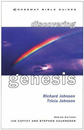 Discovering Genesis: Start from the Beginning (Crossway Bible Guides) Discovering Genesis: Start from the Beginning (Crossway Bible Guides)