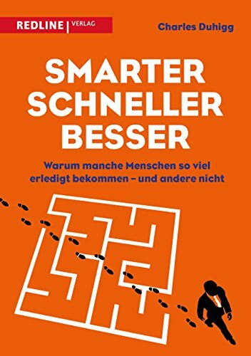 Smarter, schneller, besser: Warum manche Menschen so viel erledigt bekommen – und andere nicht