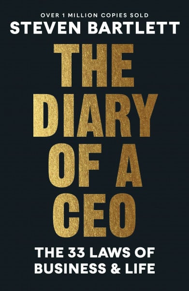 The Diary of a CEO: The 33 Laws of Business and Life (Ebury Edge)