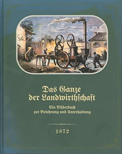 Das Ganze der Landwirthschaft in Bildern
