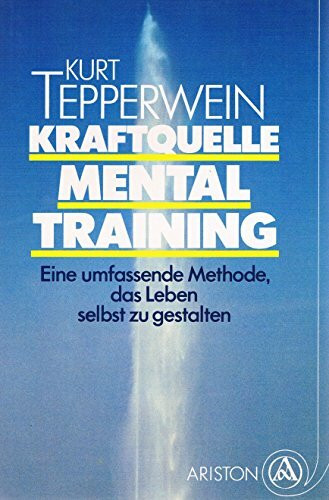Kraftquelle Mentaltraining