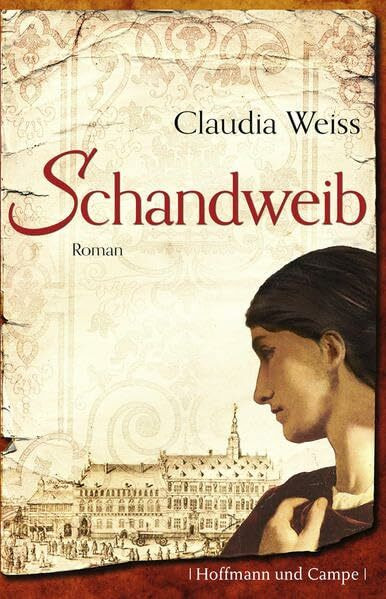 Schandweib: Roman