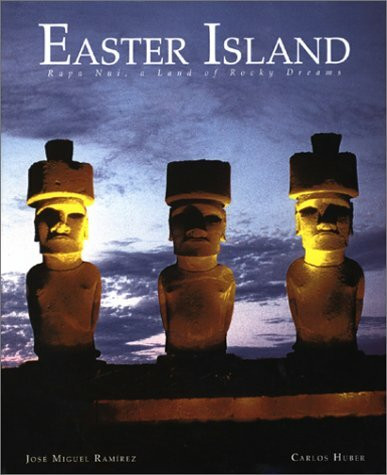 Easter Iland Rapa Nui, a Land of Rocky Dreams