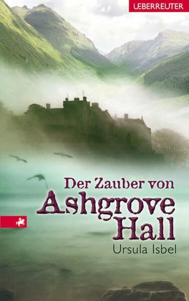 Der Zauber von Ashgrove Hall