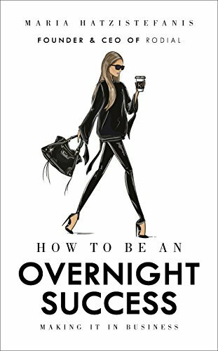 How to Be an Overnight Success: Making it in Business