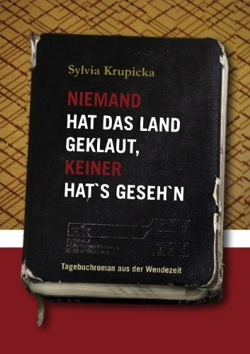 Niemand hat das Land geklaut - keiner hat's gesehn