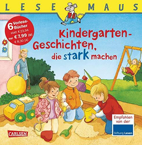 LESEMAUS Sonderbände: Kindergarten-Geschichten, die stark machen: Sechs Geschichten zum Anschauen und Vorlesen