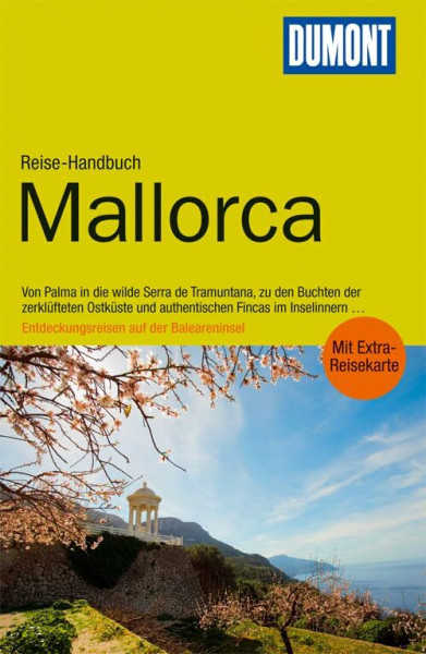 DuMont Reise-Handbuch Reiseführer Mallorca: Von Palma in die wilde Serra de Tramuntana, zu den Buchten der zerklüfteten Ostküste und authentischen ... Entdeckungsreisen auf der Baleareninsel