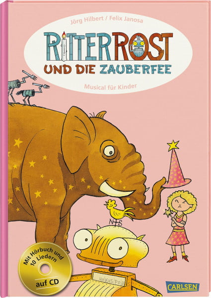 Ritter Rost: Ritter Rost und die Zauberfee (Ritter Rost mit CD und zum Streamen, Bd. 11): Einmalige limitierte Sonderausgabe