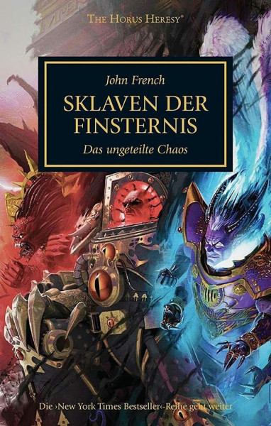 Horus Heresy - Sklaven der Finsternis: Das ungeteilte Chaos