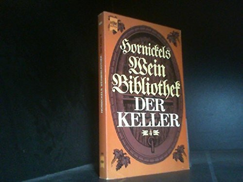 Weinbibliothek IV. Der Keller.