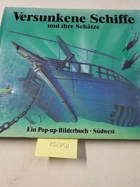 Versunkene Schiffe und ihre Schätze