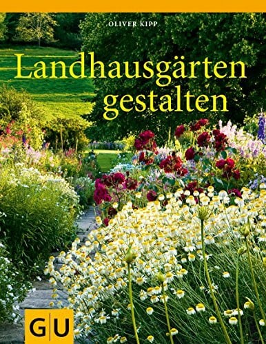 Landhausgärten gestalten (GU Garten Extra)