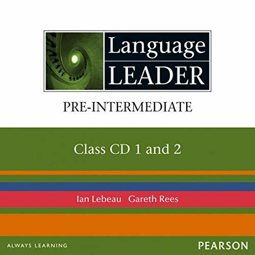 2 Class Audio-CDs (Language Leader) 2 Class Audio-CDs (Language Leader)