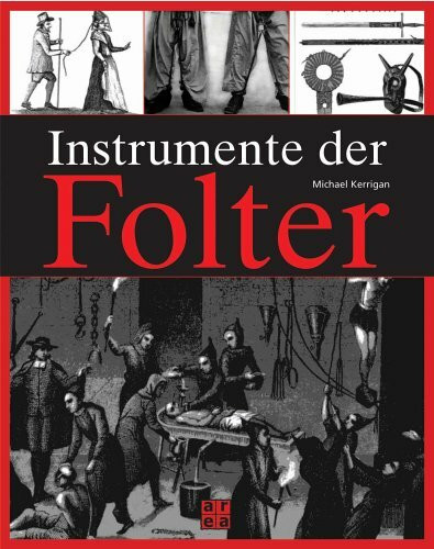 Instrumente der Folter